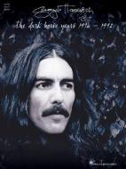 The Dark Horse Years di George Harrison edito da Hal Leonard Corporation