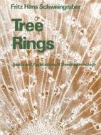 Tree Rings di Fritz Hans Schweingruber edito da Springer Netherlands