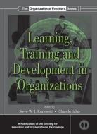 Learning, Training, and Development in Organizations edito da Taylor & Francis Inc