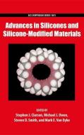 Advances in Silicones and Silicone-Modified Materials di Stephen Clarson edito da AMER CHEMICAL SOC