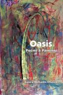 Oasis di Laura Williams-Chassot edito da Trans Media Publishing Group