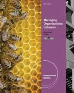 Managing Organizational Behavior. Gregory Moorhead and Ricky Griffin di Gregory Moorhead edito da Thomson South-Western