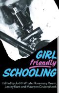 Girl Friendly Schooling edito da Taylor & Francis Ltd