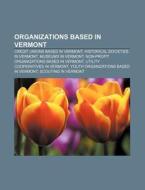 Organizations Based In Vermont: Johnson di Books Llc edito da Books LLC, Wiki Series