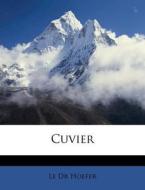 Cuvier di Le Dr Hoefer edito da Nabu Press