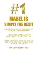 MABEL IS SIMPLY THE BEST AFFIRMATIONS WORKBOOK Positive Affirmations Workbook Includes di Affirmations World edito da Positive Life
