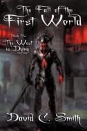 The West Is Dying di David C. Smith edito da Borgo Press