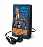 ACT Like a Success, Think Like a Success di Steve Harvey edito da HarperCollins Publishers