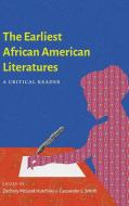 The Earliest African American Literatures edito da The University Of North Carolina Press