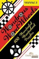 Wondrous Wordwheels Volume 3: 100 Wonderful Wordwheels di Clarity Media edito da Createspace