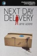 Next Day Delivery di Ame Aziere edito da Createspace