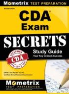 Secrets of the Cda Exam Study Guide: Danb Test Review for the Certified Dental Assistant Examination edito da MOMETRIX MEDIA LLC