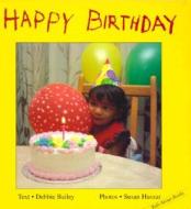 Happy Birthday di Debbie Bailey edito da Annick Press
