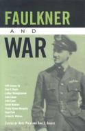 Faulkner and War edito da University Press of Mississippi