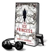 The Ice Princess [With Earbuds] di Camilla Lackberg edito da HighBridge Audio