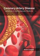 Coronary Artery Disease: Advances in Cardiovascular Medicine edito da HAYLE MEDICAL