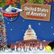 Christmas in the United States di Christina Earley edito da STARFISH