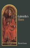 Gabrielle's Horn di DAVID edito da Lightning Source Uk Ltd