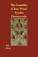 The Gambler di Fyodor Dostoyevsky edito da PAPERBACKSHOPS.CO