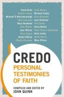 Credo: Personal Testimonies of Faith edito da VERITAS