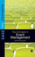 Key Concepts in Event Management di Bernadette Quinn edito da SAGE Publications Ltd