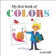My First Book of Colors edito da Button Books