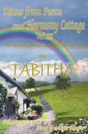 Muses From Peace and Harmony Cottage di Tabitha edito da Mirador Publishing