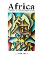 Africa di David Fick edito da Real African Publishers