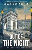 Out of the Night di Susan May Warren edito da SDG Publishing