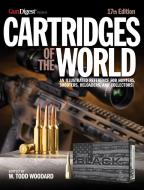 Cartridges of the World, 17th Edition: The Essential Guide to Cartridges for Shooters and Reloaders edito da GUN DIGEST BOOKS