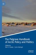 The Palgrave Handbook of Arctic Policy and Politics edito da Springer International Publishing