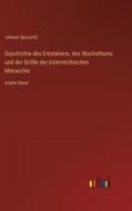 Geschichte des Entstehens, des Wachsthums und der Größe der österreichischen Monarchie di Johann Sporschil edito da Outlook Verlag