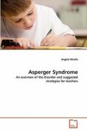 Asperger Syndrome di Angela Weedn edito da VDM Verlag