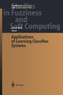 Applications of Learning Classifier Systems edito da Springer Berlin Heidelberg