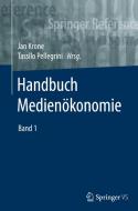 Handbuch Medienokonomie edito da Springer Fachmedien Wiesbaden