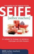 Seife Selber Machen edito da Books On Demand
