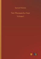 Ten Thousand a-Year di Samuel Warren edito da Outlook Verlag