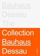 Stiftung Bauhaus Dessau: The Collections edito da Kerber Christof Verlag