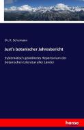 Just's botanischer Jahresbericht di K. Schumann edito da hansebooks