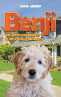 Benji. Die Abenteuer eines Mini Goldendoodles di Tanja Albers edito da Books on Demand