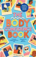 The Body Confidence Book di Phillippa Diedrichs edito da Zuckersüß Verlag