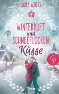 Winterduft und Schneeflockenküsse (Liebesroman) di Laura Albers edito da dp DIGITAL PUBLISHERS GmbH