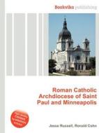 Roman Catholic Archdiocese Of Saint Paul And Minneapolis edito da Book On Demand Ltd.