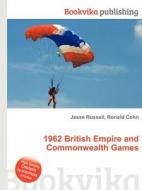 1962 British Empire And Commonwealth Games edito da Book On Demand Ltd.