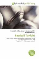 Baseball Tonight edito da Vdm Publishing House