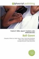 Ball Gown edito da Vdm Publishing House