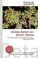 Anubias Barteri Var. Barteri, Plantae edito da Betascript Publishing