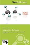 Magnesium Chelatase edito da Salupress
