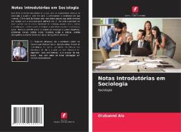 Notas Introdutórias em Sociologia di Olubunmi Alo edito da Edições Nosso Conhecimento