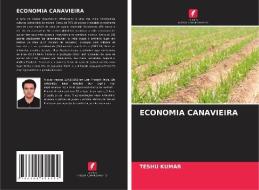 ECONOMIA CANAVIEIRA di Teshu Kumar edito da Edições Nosso Conhecimento